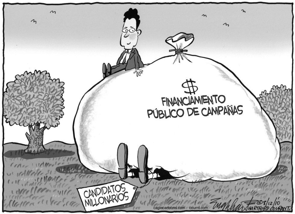  FINANCIAMIENTO DE CAMPAñAS PUBLICAS by Bob Englehart