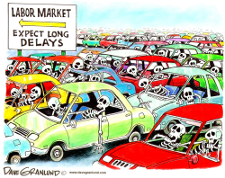 LABOR MARKET GRIDLOCK by Dave Granlund