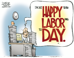 HAPPY TO BE LABORING DAY   by John Cole