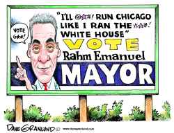 RAHM EMANUEL FOR MAYOR by Dave Granlund