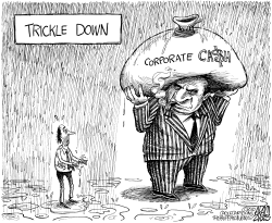 TRICKLE DOWN ECONOMY by Adam Zyglis