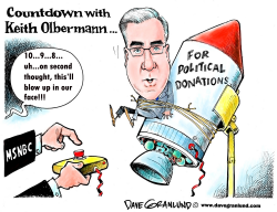 MSNBC ENDS OLBERMANN SUSPENSION by Dave Granlund