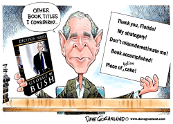 BUSH BOOK by Dave Granlund