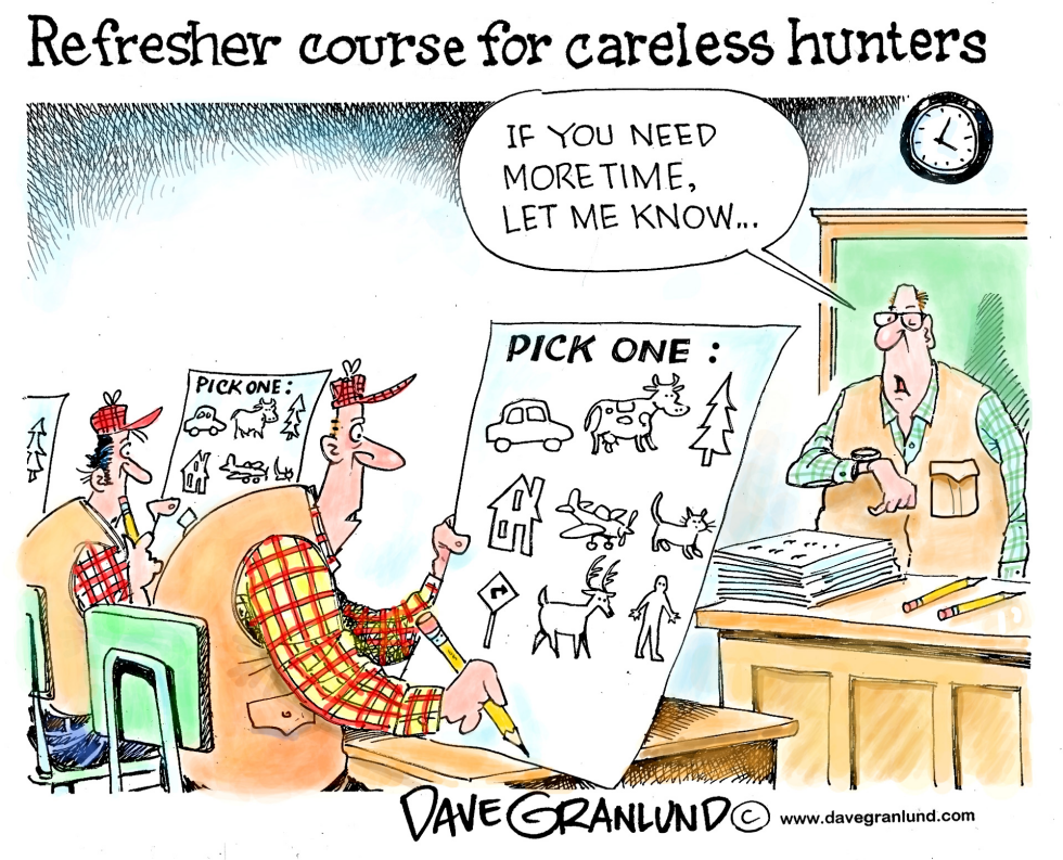  CARELESS HUNTERS by Dave Granlund