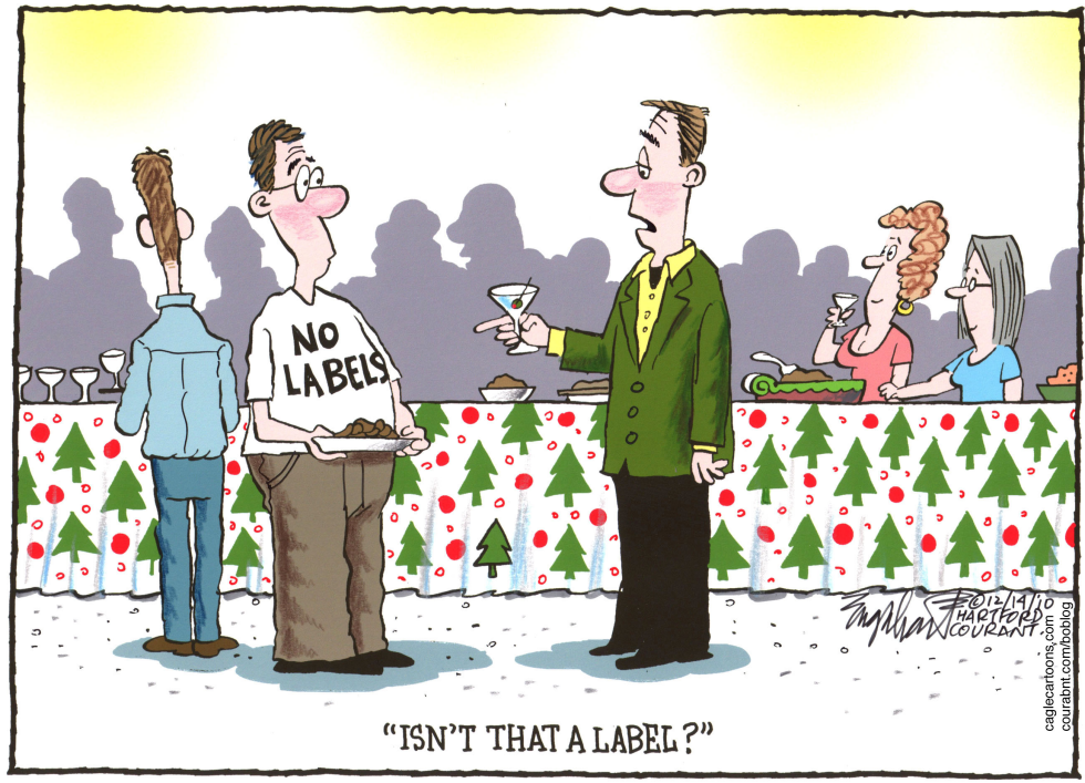  NO LABELS  by Bob Englehart