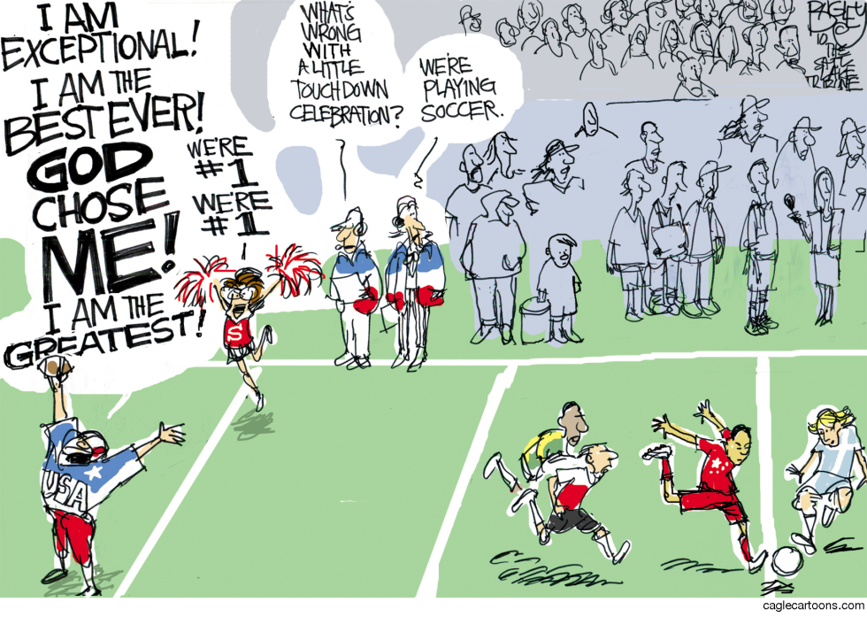  AMERICAN EXCEPTIONALISM  by Pat Bagley