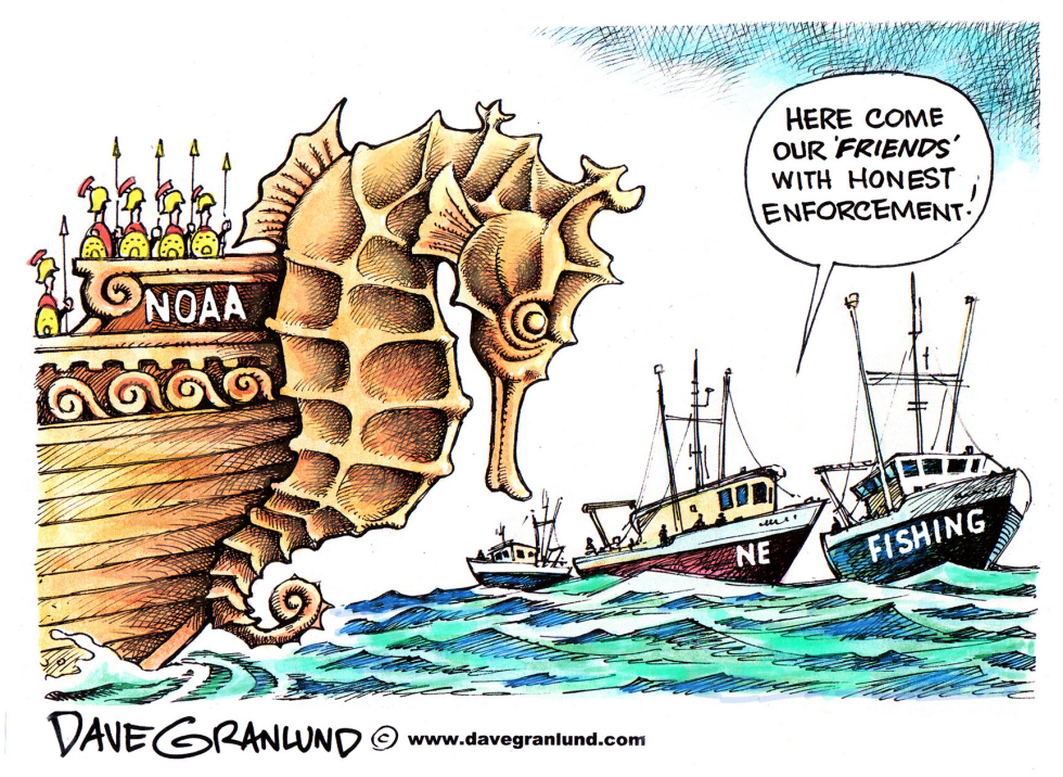  NOAA FISHING ENFORCEMENT TACTICS by Dave Granlund