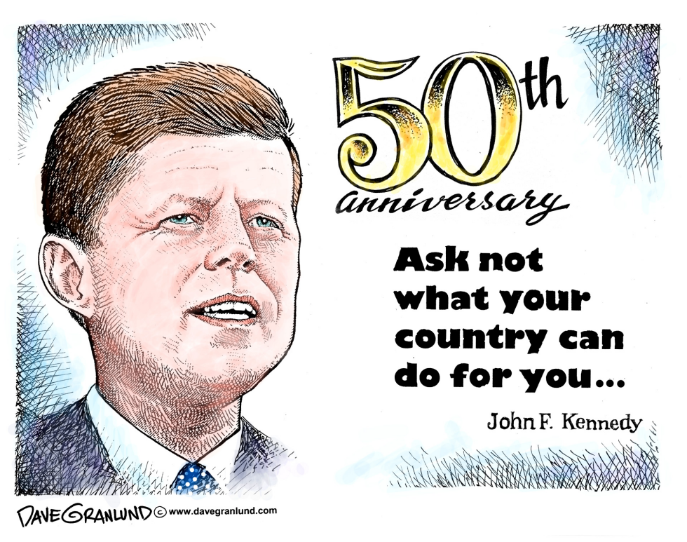  JFK INAUGURATION 50TH by Dave Granlund