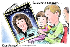 CHRISTA MCAULIFFE TRIBUTE by Dave Granlund