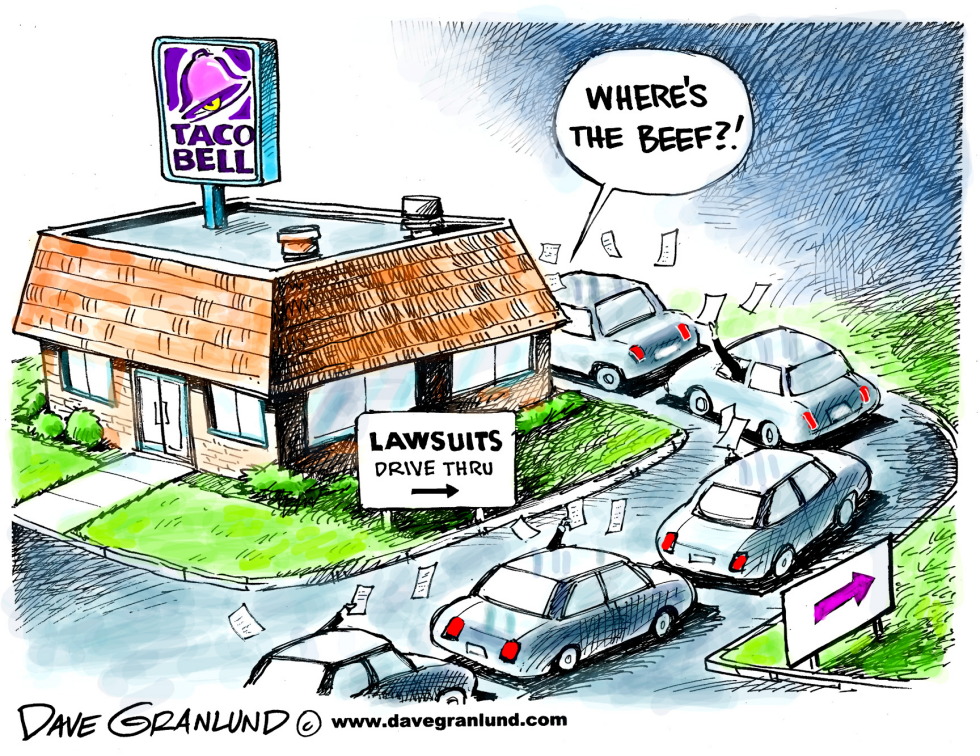  TACO BELL LAWSUIT by Dave Granlund