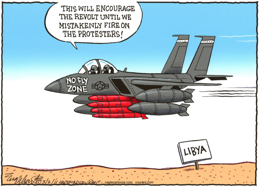  NO FLY ZONE LIBYA by Bob Englehart