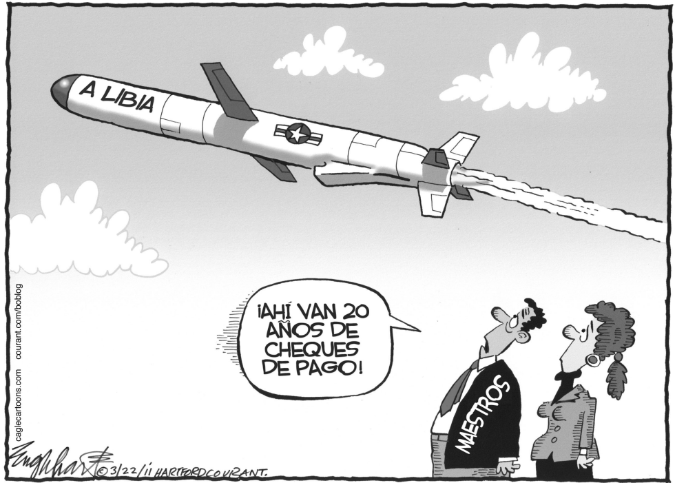  GUERRA EN LIBIA by Bob Englehart