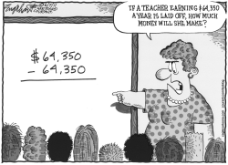 TEACHER LAYOFFS by Bob Englehart