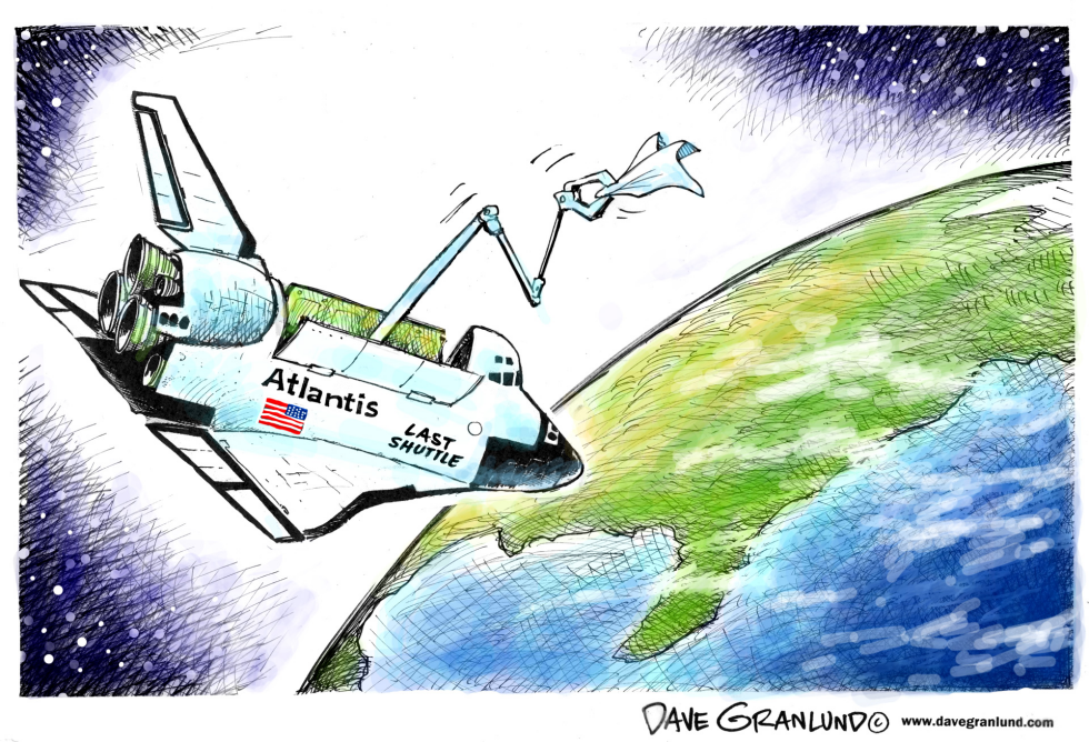  LAST SPACE SHUTTLE by Dave Granlund