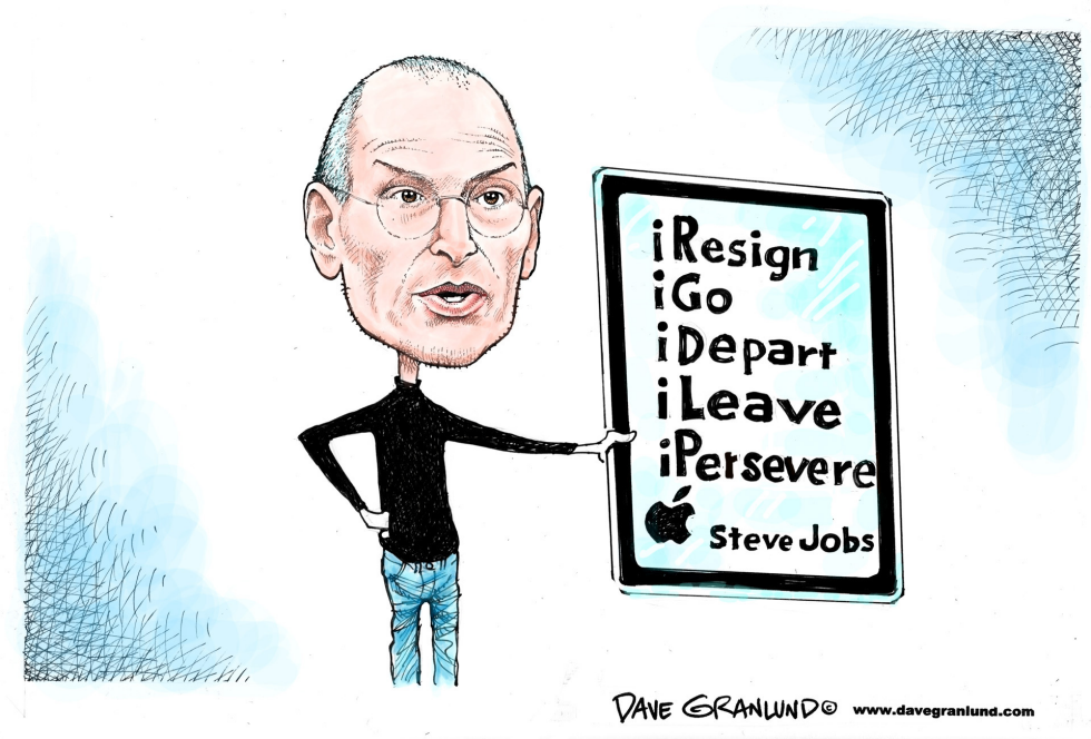  STEVE JOBS RESIGNS by Dave Granlund