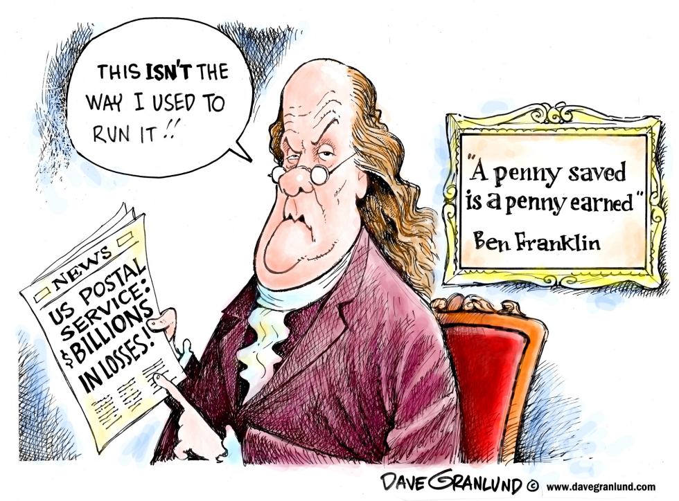  USPS AND BEN FRANKLIN by Dave Granlund