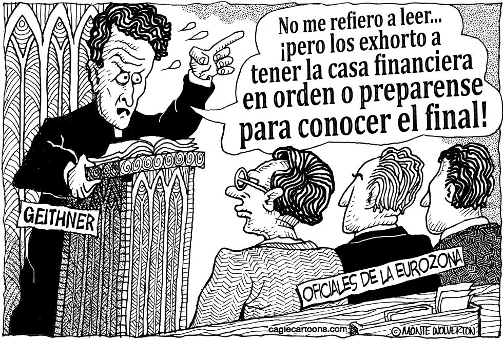  GEITHNER PREDICA EN LA EUROZONA by Wolverton