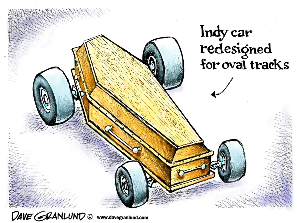  INDY CAR REDESIGNED by Dave Granlund